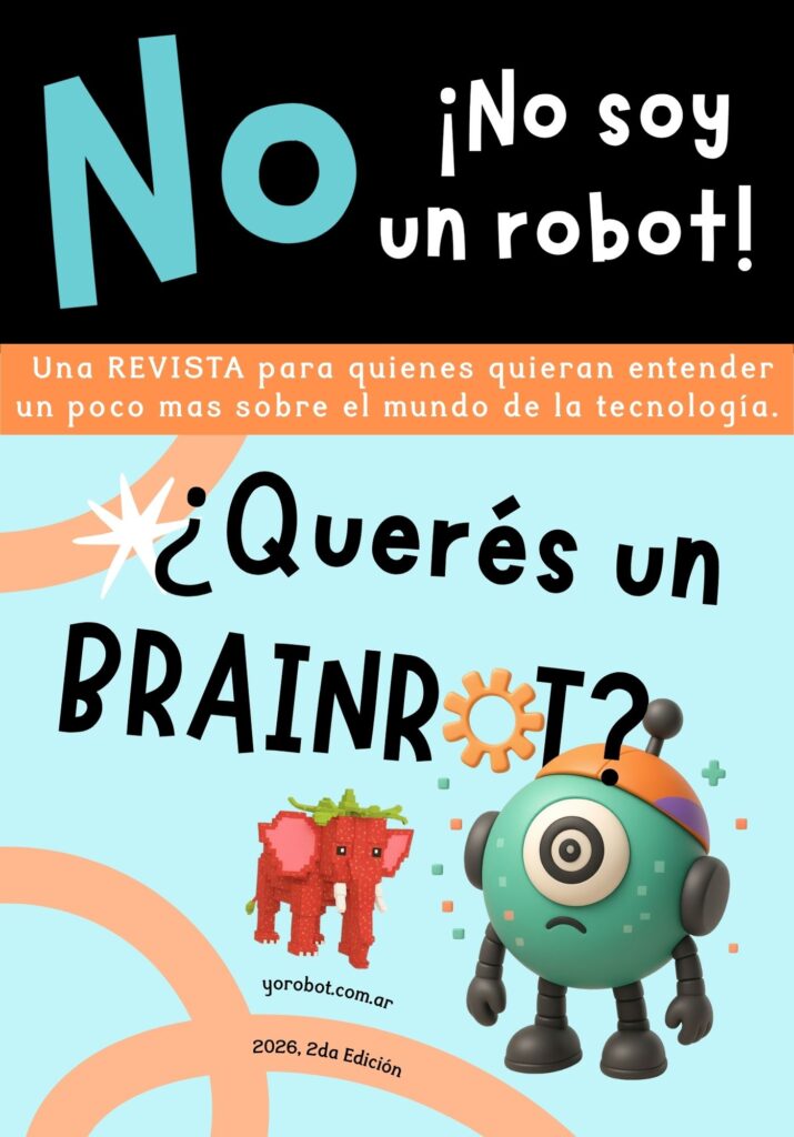 Descargá el tomo 2 de la revista No ¡No soy un robot! ¿Querés un brainrot?
